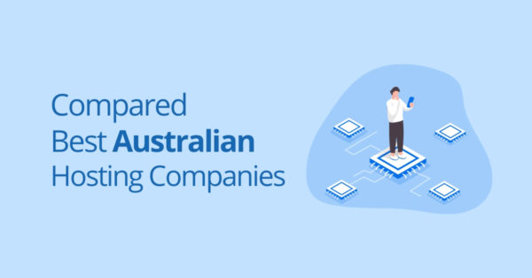 5 Best Web Hosting in Australia for WordPress Sites