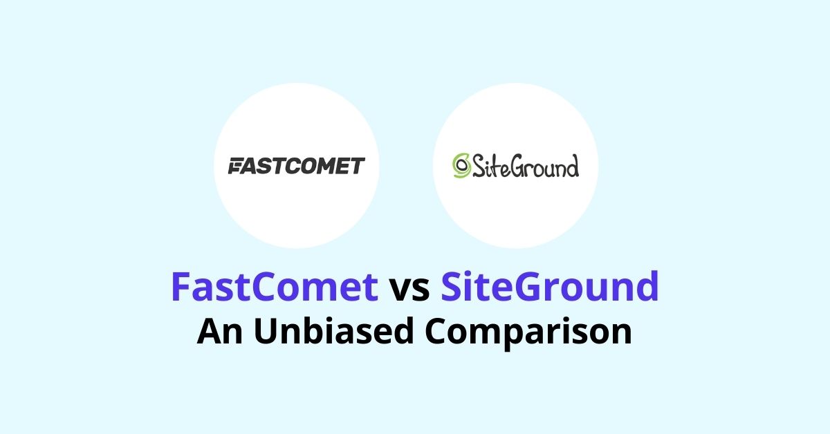 fastcomet vs siteground